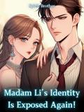 Madam Li’s Identity Is Exposed Again!